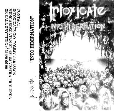 Intoxicate : Into Hibernation